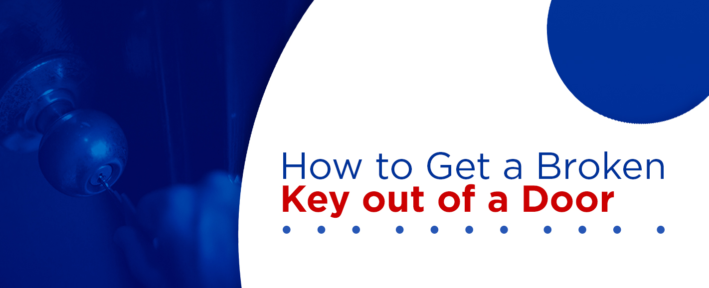 how to get a broken key out of a door